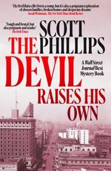 the devil raises his own (ebook)-scott philipps-9781835013571