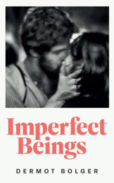 imperfect beings (ebook)-dermot bolger-9781835940471