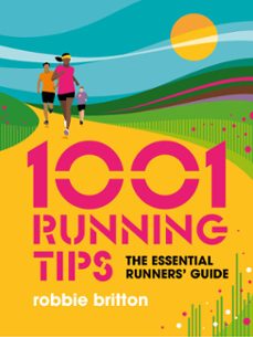 1001 running tips (ebook)-robbie britton-9781839810671