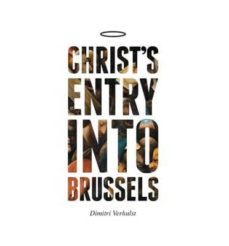 christ s entry into brussels-9781846274671
