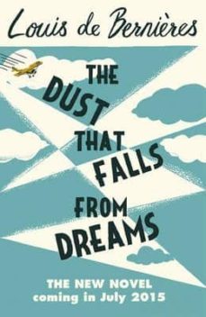 the dust that falls from dreams-louis de bernieres-9781846558771
