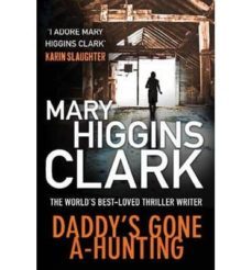 daddy s gone a-hunting-9781849837071
