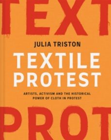 textile protest-julia triston-9781849949071