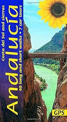 andalucia, costa del sol and sierras sunflower walking guide: 55 long and short walks and 7 car tours-john oldfield-9781856915571