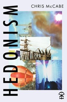 hedonism (ebook)-chris mccabe-9781916760271