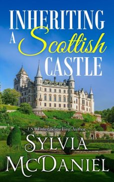 inheriting a scottish castle (ebook)-sylvia mcdaniel-9781965882771