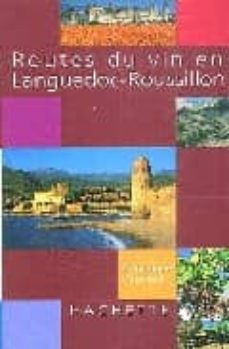 routes du vin en languedoc-roussillon-9782012368071