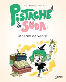 pistache et le serum de verite (ebook)-paule battault-9782036018471