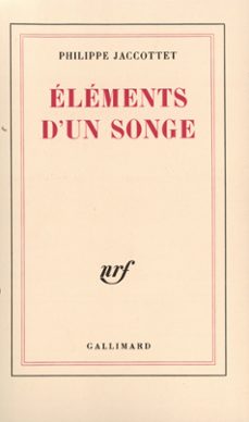 elements d'un songe (ebook)-philippe jaccottet-9782072049071