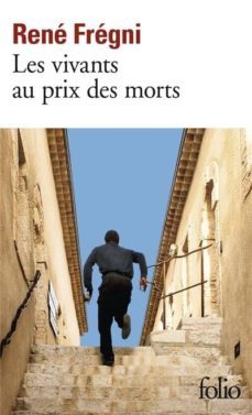 les vivants au prix des morts-9782072822971