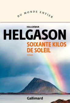 soixante kilos de soleil (ebook)-hallgrimur helgason-9782072873171