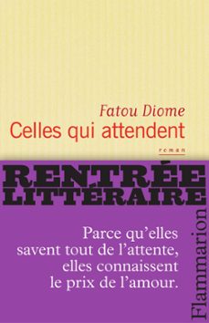celles qui attendent (ebook)-fatou diome-9782081252271