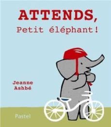 attends petit elephant-9782211211871
