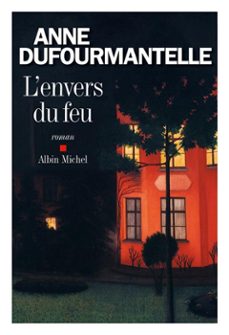 l'envers du feu (ebook)-anne dufourmantelle-9782226381071