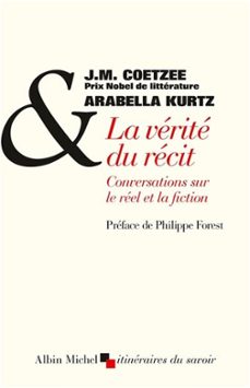 la verite du recit (ebook)-j.m. coetzee-arabella kurtz-9782226389671