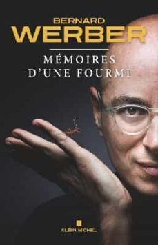 memoires d une fourmi-bernard werber-9782226463371
