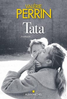 tata-valerie perrin-9782226474971
