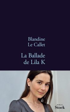 la ballade de lila k (ebook)-blandine le callet-9782234068971