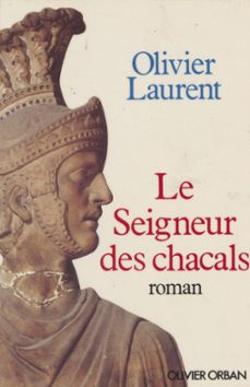 le seigneur des chacals (ebook)-olivier laurent-9782259247771