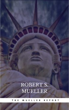 the mueller report: the findings of the special counsel investigation (ebook)-robert s. mueller-9782291073871