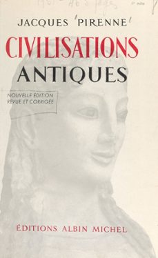 civilisations antiques (ebook)-jacques pirenne-9782307053071