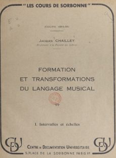 formation et transformations du langage musical (1). intervalles et echelles (ebook)-jacques chailley-9782307495871