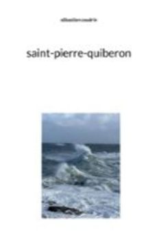 saint-pierre-quiberon (ebook)-9782322651771