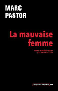 la mauvaise femme (ebook)-marc pastor-9782330011871