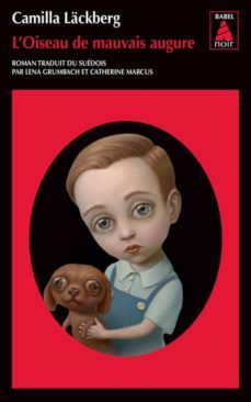 l oiseau de mauvais augure-camilla lackberg-9782330028671