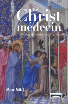 le christ-médecin-marc mitri-9782366482171