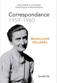 correspondance 1959 - 1960 (ebook)-madeleine delbrel-9782375827871