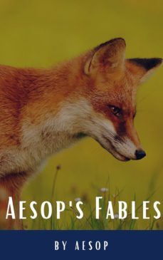 aesop's fables (ebook)-classics hq-9782380376371