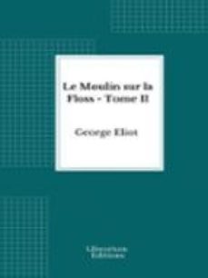 le moulin sur la floss - tome ii (ebook)-9782387410771