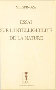 essai sur l'intelligibilite de la nature (ebook)-miguel espinoza-9782402475471