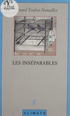 les inséparables-bernard teulon-nouailles-9782403014471