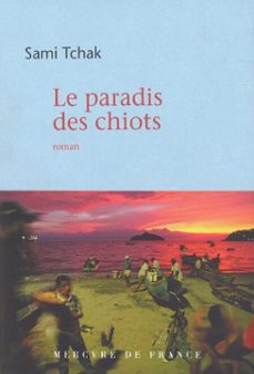 le paradis des chiots (ebook)-sami tchak-9782715246171