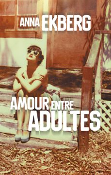 amour entre adultes (ebook)-anna ekberg-9782749153971