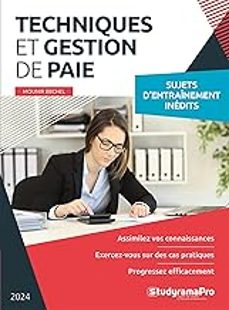 techniques et gestion de paie: sujets d entrainement inedits: 2024-mounir bechel-9782759055371