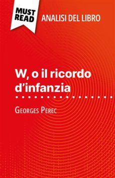 w, o il ricordo d'infanzia di georges perec (analisi del libro)-david noiret-9782808690171