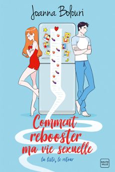 la liste, t2 : comment rebooster ma vie sexuelle (ebook)-joanna bolouri-9782811225971