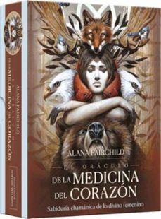 el oraculo de la medicina del corazon-alana fairchild-9782813233271