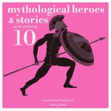 10 mythological heroes and stories, greek mythology (audiolibro)-james gardner-9782821112971