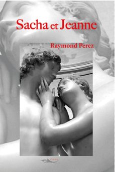 sacha et jeanne (ebook)-raymond perez-9782889499571