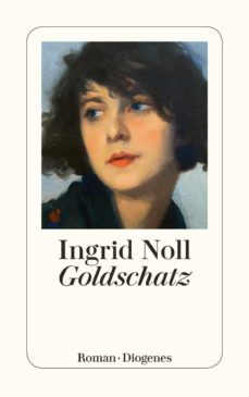 goldschatz-ingrid noll-9783257245271