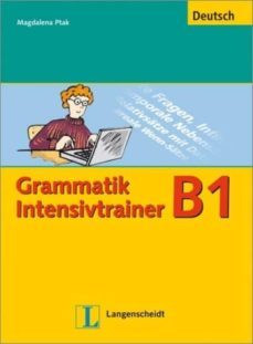 grammatik intensivtrainer b1-9783468491771