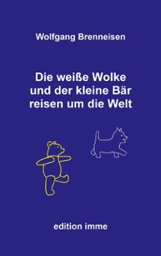 die weisse wolke und der kleine bar reisen um die welt (ebook)-9783769386271