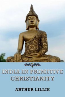 india in primitive christianity (ebook)-arthur lillie-9783849621971
