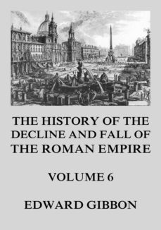 the history of the decline and fall of the roman empire (ebook)-edward gibbon-9783849658571