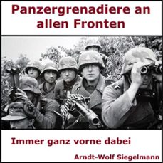 panzergrenadiere an alle fronten - arndt wolf siegelmann (audiolibro)-arndt wolf siegelmann-9783911338271