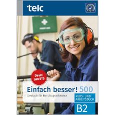 einfach besser! 500 deutsch fur berufssprachkurse b2-9783946447771